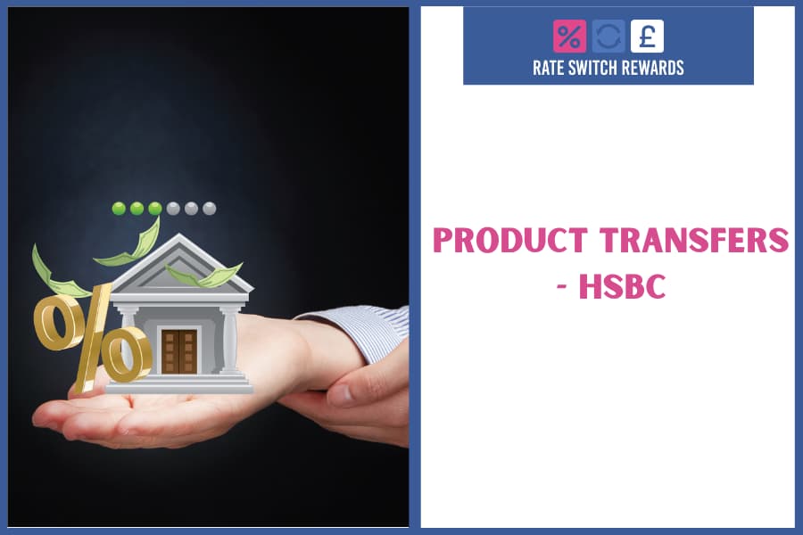 HSBC Product Transfer April 2026